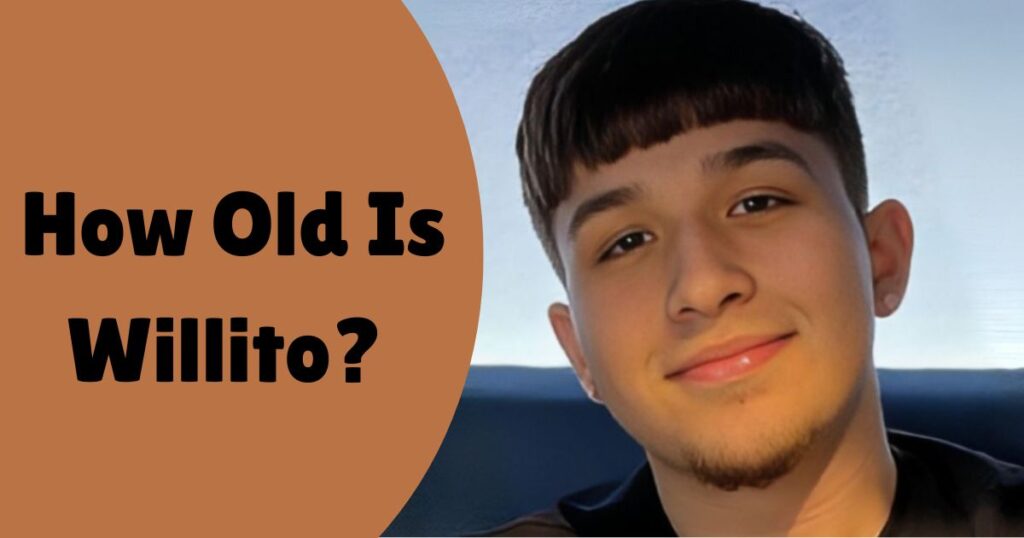 How Old Is Willito? Uncovering the Age and Journey of a Social Media Sensation