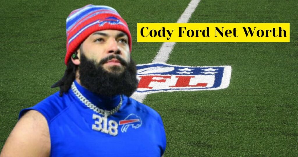 Cody Ford Net Worth: The Surprising Fortune of an NFL Lineman