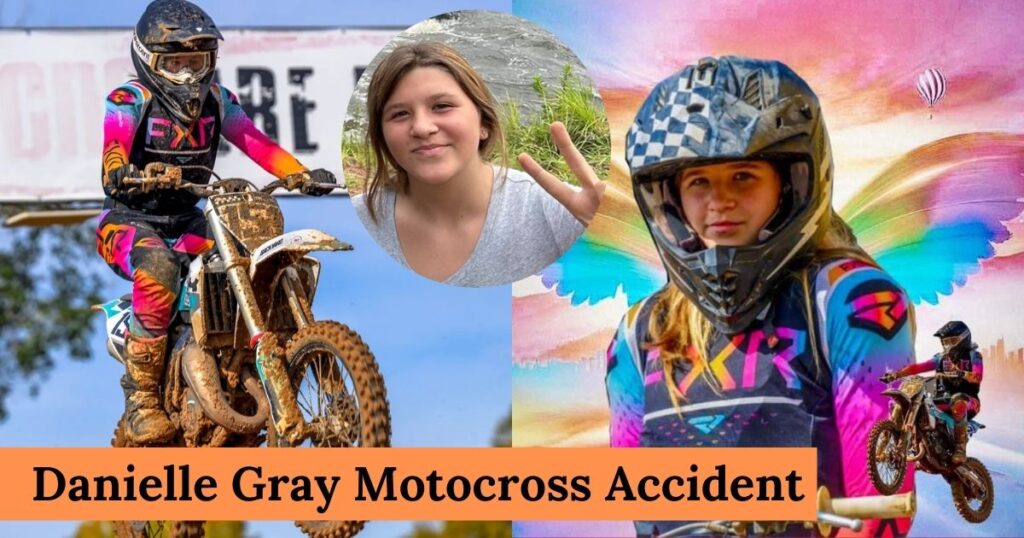 Danielle Gray Motocross Accident: In Memory of a Rising Star