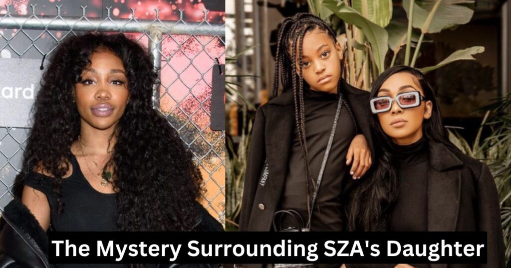 The Mystery Surrounding SZA's Daughter