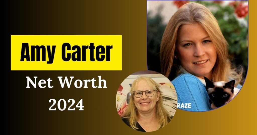 Amy Carter Net Worth 2024